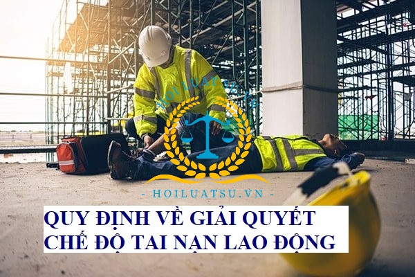 Quy định chế độ tai nạn cho người lao động