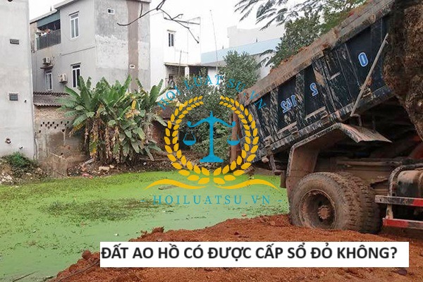 Đất ao hồ có được cấp sổ đỏ không