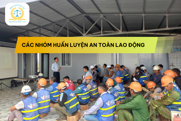 Phân loại các nhóm huấn luyện an toàn lao động